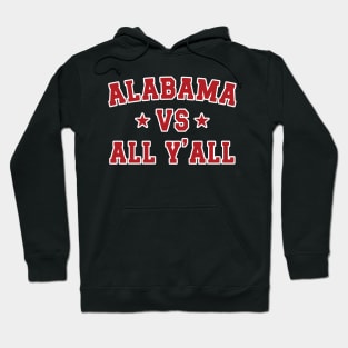 Alabama Vs. All Y'all v7 Hoodie